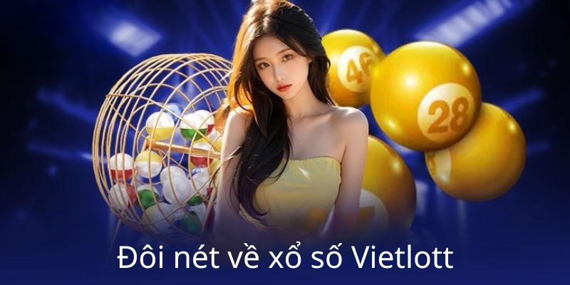 Gioi-thieu-so-luoc-ve-xo-so-Vietlott